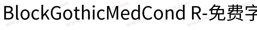 BlockGothicMedCond R字体转换